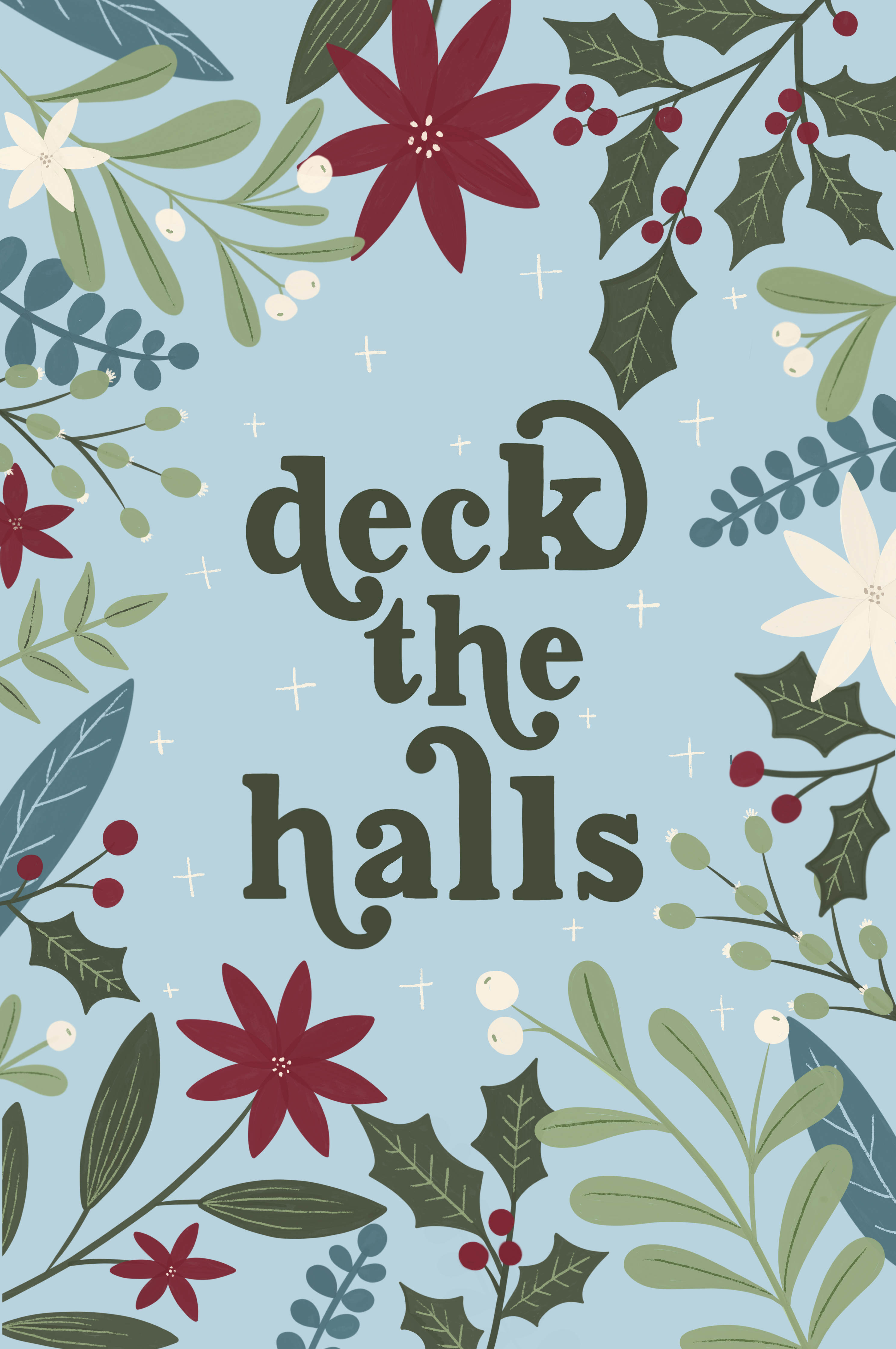 Deck the Halls — hand lettering framed by a wreath of poinsettias, holly, and winter botanicals on light blue