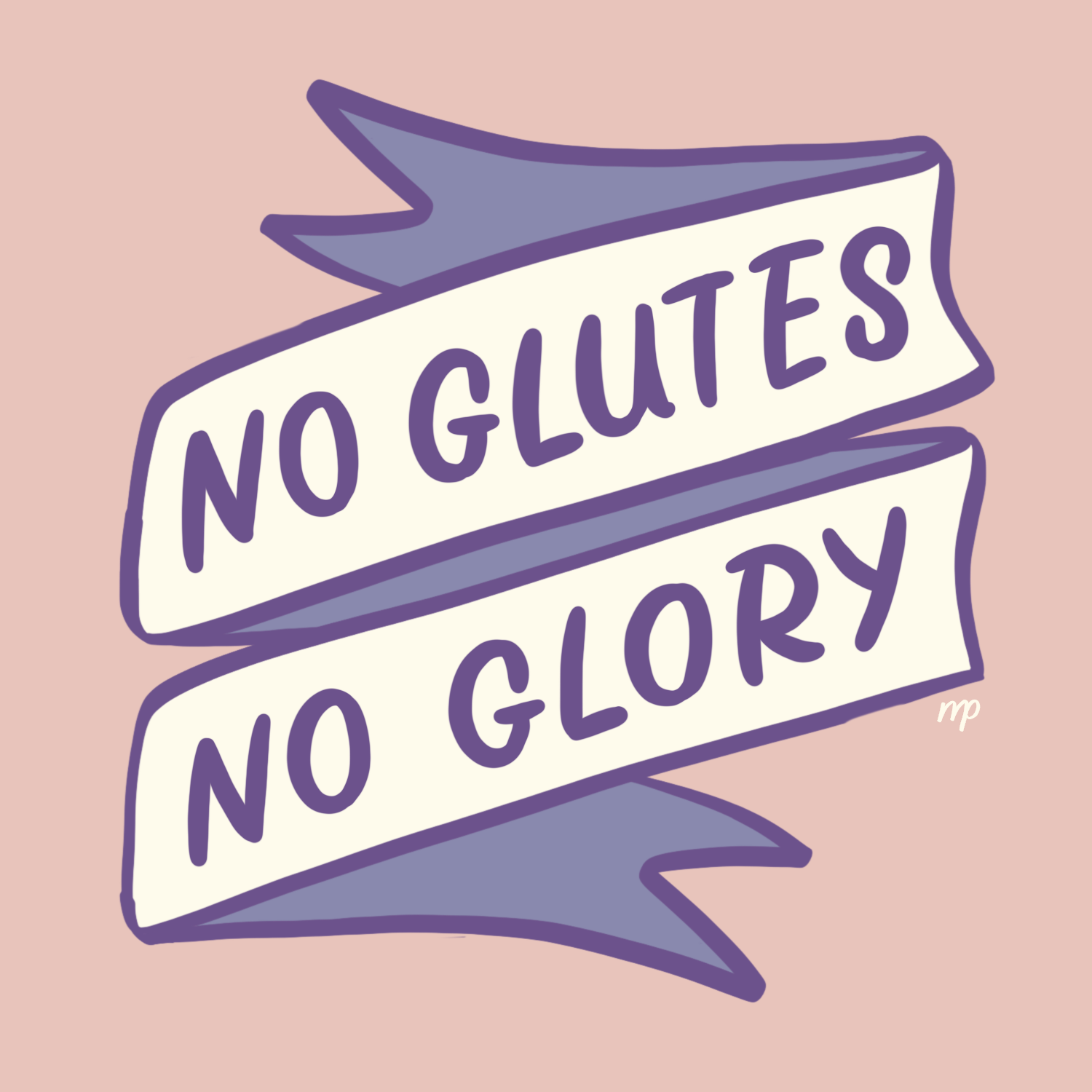 No Glutes No Glory — purple ribbon banner lettering on pink